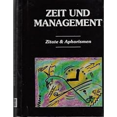Zeit und Management. Zitate & Aphorismen.