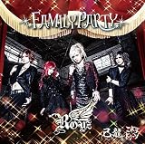 FAMILY PARTY【E:Royz初回限定盤】