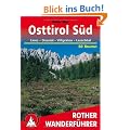 Osttirol S�d - Lienz, Drautal, Villgraten, Lesachtal. 50 Touren (Rother Wanderf�hrer)
