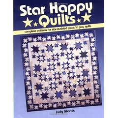 Star Happy Quilts: Complete Patterns for Star-Studded Piece 'N' Play Quilts