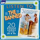 Banned : 20 Risque Songs From The 20s and 30s by Various Artists - Pop - Traditional/Vocal Stylists