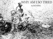 Click to Download Free Kindle Book -> WHY AM I SO TIRED