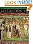 Late Antiquity: A...