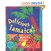 Delicious Jamaica!: Vegetarian Cuisine (Healthy World Cuisine)