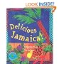 Delicious Jamaica: Vegetarian Cuisine (Healthy World Cuisine)