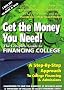 The Complete Guide To Financing College (2004-2005 edition)