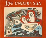 Life Under the Sun (Daystar Book)