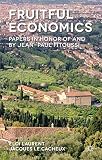 Fruitful economics : papers in honour of and by Jean-Paul Fitoussi