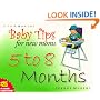 Baby Tips 5 To 8 Months (Baby Tips for New Moms and Dads)