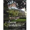 Serres et orangeries : Les magnifiques cr�ations de Luc D'Hulst, �dition trilingue fran�ais-anglais-flamand