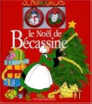 LE NOEL DE BECASSINE