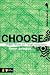 Choose: Steer Wide of Total Stupidity (Deeper Series)
