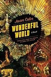 Wonderful World: A Novel