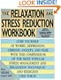 The Relaxation and Stress Reduction Workbook