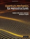 Quantum Mechanics for Nanostructures