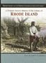 A Primary Source History of the Colony of Rhode Island (Primary Sources of the Thirteen Colonies and the Lost Colony)