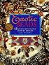 Exotic Beads : 45 Distinctive Beaded Jewelry Designs