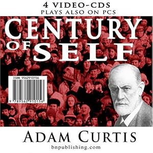 Cover of "Century of the Self: From the S...