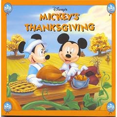 Disney's Mickey's Thanksgiving (A Mouse Works holiday board book)