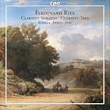 Ries: Clarinet Sonatas; Clarinet Trio