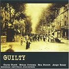 Click here to buy Guilty by  Chris Cheek and Ethan Iverson .