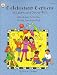 Book Celebration Centers to Learn and Grow With: Skills Based Activities, Crafts, Food and Fun (Kids' Stuff)