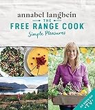 The Free Range Cook: Simple Pleasures