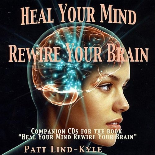 Heal Your Mind Rewire Your Brain Book Image