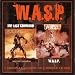 W.a.s.p.-W.a.S.P./Last Command