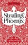 Stealing Phoenix