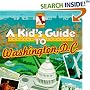 A Kid's Guide to Washington, D.C.