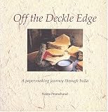 Off the Deckle Edge: A Papermaking Journey Through India
