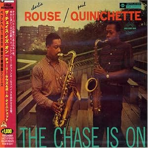 Chase Is on by Charlie Rouse and Paul Quinichette (Audio CD - 2006) - Import