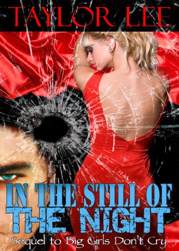 In the Still of the Night: Sexy Romantic Suspense (The Blonde Barracuda Series Book 2)
