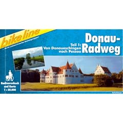 Bikeline Donau- Radweg I. Von Donaueschingen nach Passau