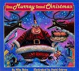 How Murray Saved Christmas