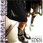 Click here to buy Leaving Eden by  Polecat Creek .