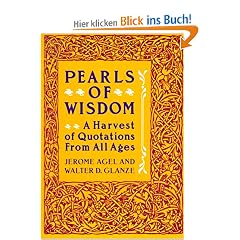 Pearls of Wisdom: A Harvest of Quotations from All Ages