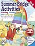 Summer Bridge Activities: 5th to 6th Grade