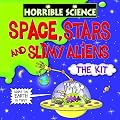 Horrible Science Space, Stars and Slimy Aliens