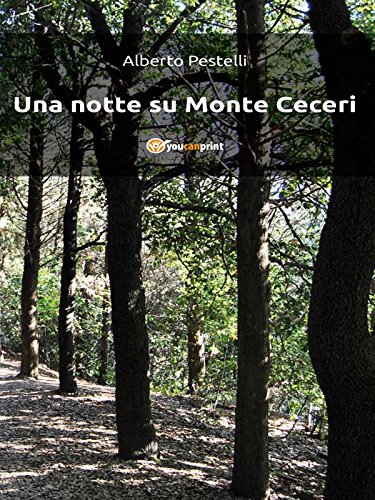 Una notte su Monte Ceceri (Italian Edition)