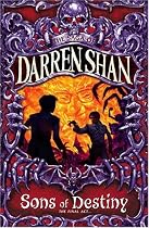 Sons of Destiny (The Saga of Darren Shan)