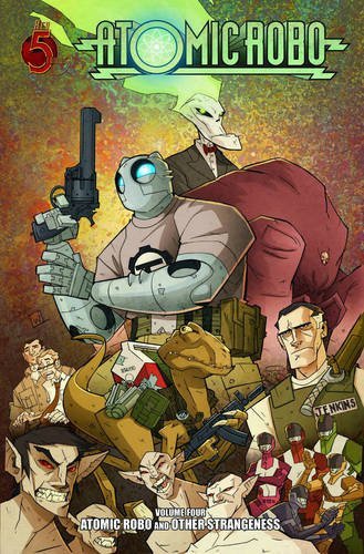 Atomic Robo, Vol. 4: Other Strangeness