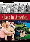 Class in America [Three Volumes]: An Encyclopedia