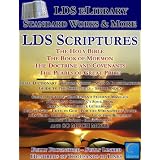 LDS Scriptures - LDS eLibrary with over 350,000 Links, Standard Works, Commentary, Manuals, History, Reference, Music and more (Illustrated, over 100)