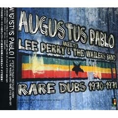 Rare Dubs 1970 1971 by  Augustus Pablo 