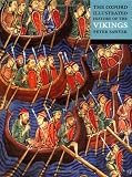 The Oxford Illustrated History of the Vikings (Oxford Illustrated Histories)