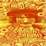 Real Life Permanent Dreams