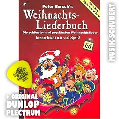 Peter Bursch's Weihnachtsliederbuch (+CD) inkl. Plektrum - Die sch�nsten und popul�rsten Weihnachtslieder von STILLE NACHT bis LITTLE DRUMMER BOY mit allen Spieltechniken - kinderleicht mit viel Spa�! (Taschenbuch) von Peter Bursch (Noten/Sheetmusic)