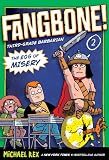 The Egg of Misery: Fangbone, Third Grade Barbarian